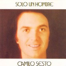 Sólo un hombre (Re-Issue) mp3 Album by Camilo Sesto