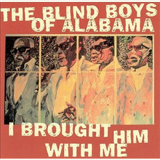I Brought Him With Me mp3 Album by The Blind Boys Of Alabama