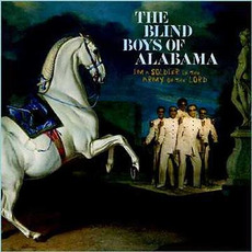 I'm a Soldier In the Army of the Lord mp3 Album by The Blind Boys Of Alabama