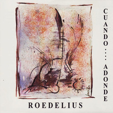 Cuando... Adonde mp3 Album by Roedelius