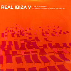 Real Ibiza V: The Sun Lounge mp3 Compilation by Various Artists