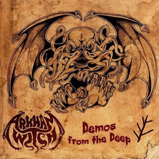 Demos From the Deep mp3 Artist Compilation by Arkham Witch