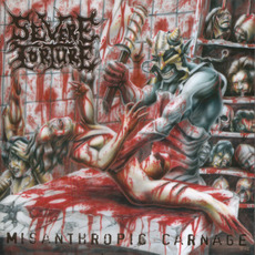 Misanthropic Carnage mp3 Album by Severe Torture
