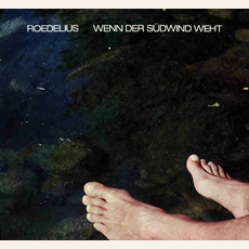 Wenn der Südwind weht (Re-Issue) mp3 Album by Hans-Joachim Roedelius