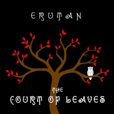 The Court of Leaves mp3 Album by Erutan