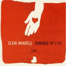 Miracle of Five mp3 Album by Eleni Mandell