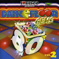 I Love Disco presents Dancefloor Gems 80's, Volume 2 mp3 Compilation by Various Artists