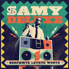 Berühmte letzte Worte (Deluxe Edition) mp3 Album by Samy Deluxe