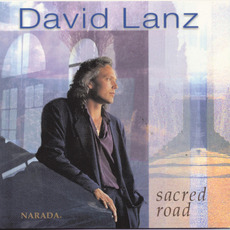 Sacred Road mp3 Album by David Lanz