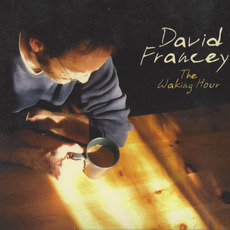 The Waking Hour mp3 Album by David Francey