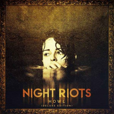 Howl (Deluxe Edition) mp3 Album by Night Riots