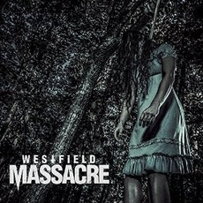 Westfield Massacre mp3 Album by Westfield Massacre