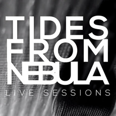 Live Sessions mp3 Live by Tides From Nebula