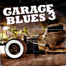 Garage Blues 3 mp3 Compilation by Various Artists