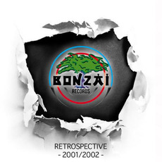 Bonzai Records: Retrospective 2001/2002 mp3 Compilation by Various Artists