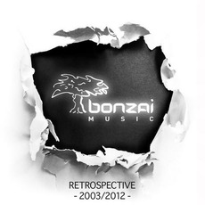 Bonzai Records: Retrospective 2003-2012 mp3 Compilation by Various Artists