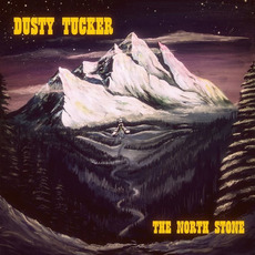 The North Stone mp3 Album by Dusty Tucker