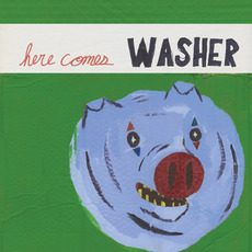 Here Comes Washer mp3 Album by Washer