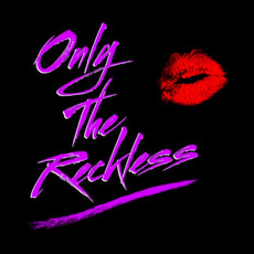 Only The Reckless mp3 Album by Sellorekt / LA Dreams
