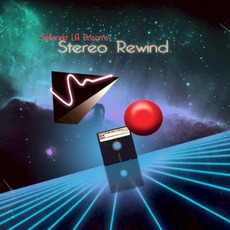 Stereo Rewind mp3 Album by Sellorekt / LA Dreams