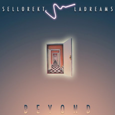 Beyond mp3 Album by Sellorekt / LA Dreams