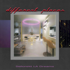 Different Places mp3 Album by Sellorekt / LA Dreams