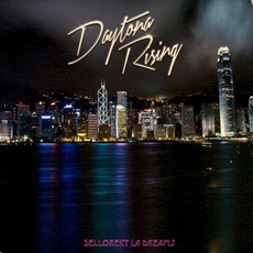 Daytona Rising mp3 Album by Sellorekt / LA Dreams