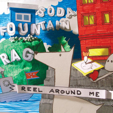 Reel Around Me mp3 Album by Soda Fountain Rag