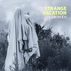 Ghosts mp3 Album by Strange Vacation