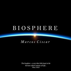 Biosphere mp3 Album by Marcos Ciscar