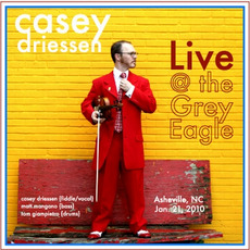 Live @ the Grey Eagle mp3 Live by Casey Driessen