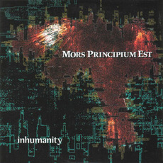 Inhumanity mp3 Album by Mors Principium Est