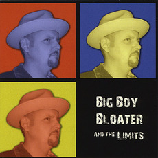 Big Boy Bloater & The Limits mp3 Album by Big Boy Bloater & The Limits