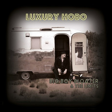 Luxury Hobo mp3 Album by Big Boy Bloater & The Limits
