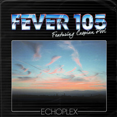 Echoplex mp3 Single by Fever 105