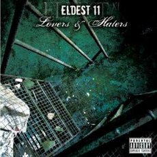 Lovers & Haters mp3 Album by Eldest 11