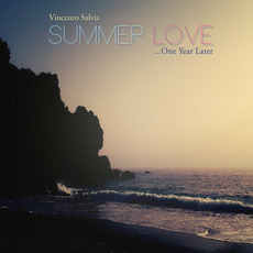 Summer Love... One Year Later mp3 Album by Vincenzo Salvia
