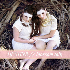 Blossom Talk mp3 Album by Hestina