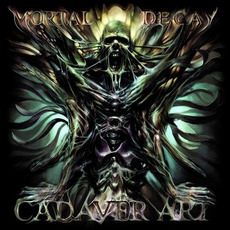 Cadaver Art mp3 Album by Mortal Decay