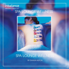 Spa Lounge Wellness mp3 Album by Shaun Aston