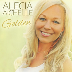 Golden mp3 Album by Alecia Aichelle