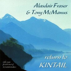 Return to Kintail mp3 Album by Alasdair Fraser & Tony McManus