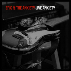 Live Anxiety mp3 Live by Eric & The Anxiety