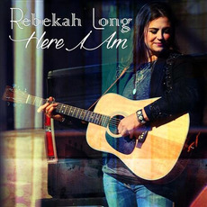 Here I Am mp3 Album by Rebekah Long