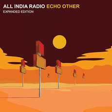 Echo Other (Expanded Edition) mp3 Album by All India Radio