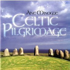 Celtic Pilgrimage mp3 Album by Áine Minogue