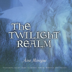 The Twilight Realm mp3 Album by Áine Minogue