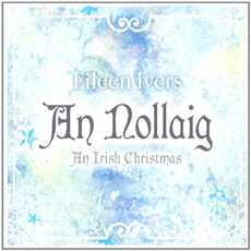 An Nollaig: An Irish Christmas mp3 Album by Eileen Ivers