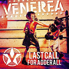 Last Call for Adderall mp3 Album by Venerea