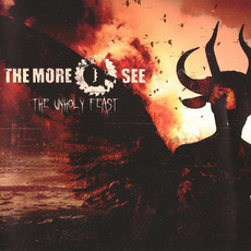 The Unholy Feast mp3 Album by The More I See